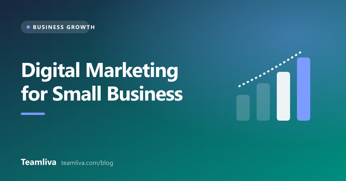 Teamliva cover graphic: Digital Marketing for Small Business, with a rising bar chart icon