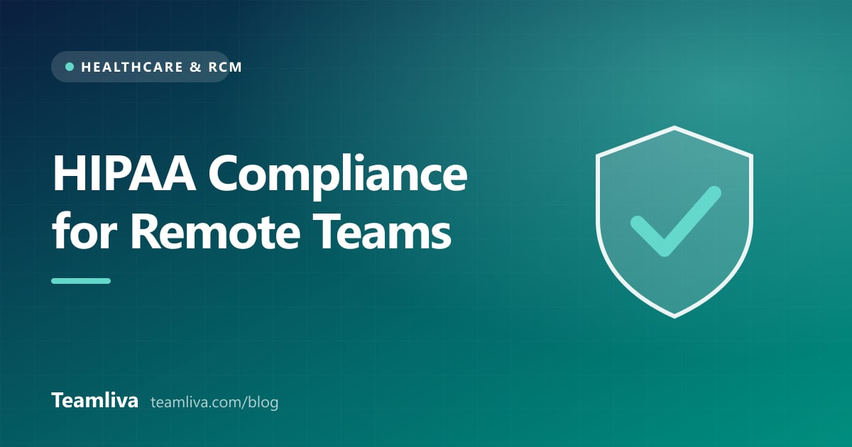 Teamliva cover graphic: HIPAA Compliance for Remote Teams, with a shield and checkmark icon
