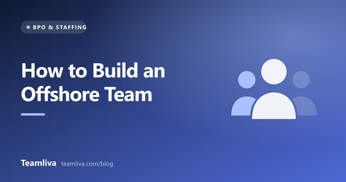 Teamliva (Team Liva) cover graphic: How to Build an Offshore Team, with a people icon