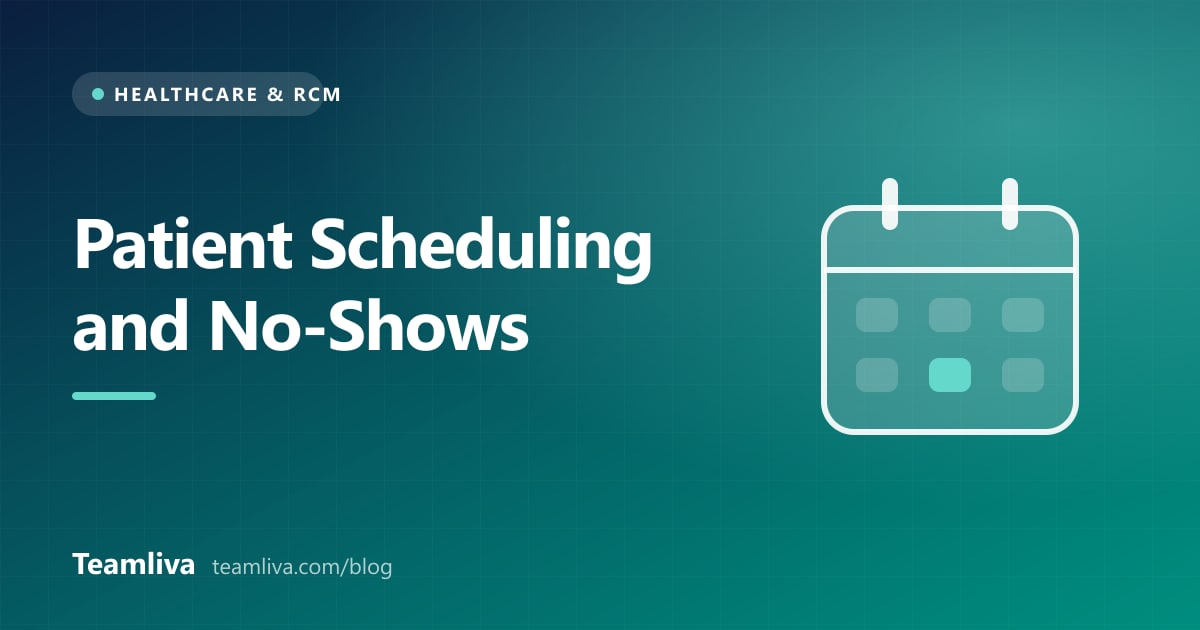 Teamliva cover graphic: Patient Scheduling and No-Shows, with a calendar icon