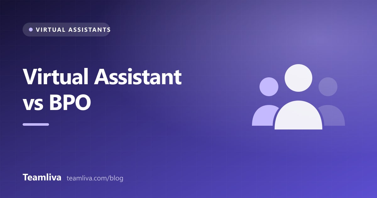 Teamliva (Team Liva) cover graphic: Virtual Assistant vs BPO, with a people icon