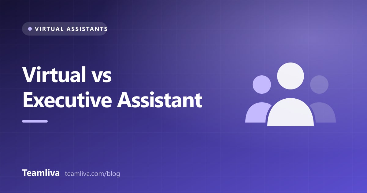 Teamliva (Team Liva) cover graphic: Virtual vs Executive Assistant, with a people icon